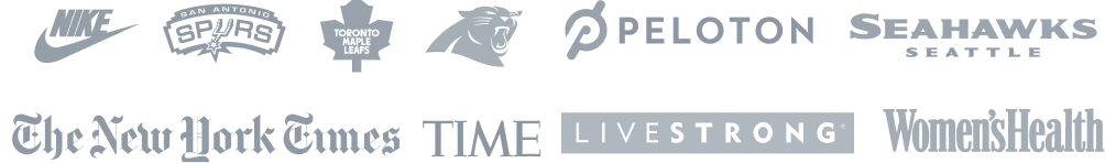 Trusted by Nike, San Antonio Spurs, Toronto Maple Leafs, The New York Times, Seattle Seahawks, Livestrong, Peloton, TIME